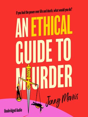 cover image of An Ethical Guide to Murder